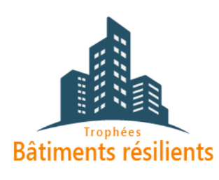 Trophées Bâtiments Résilients : L’édition 2024 est lancée, à vos candidatures !