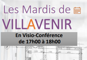 VISIO-CONFERENCE : LES MARDIS DE VILLAVENIR