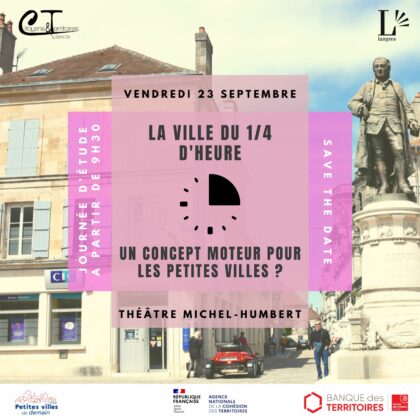 23/09/2022 – La ville du quart d’heure : un concept moteur pour les petites villes ?