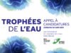 Trophées de l’eau : l’appel à candidatures est lancé !